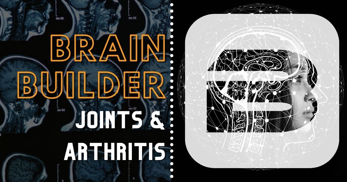 Joints and Arthritis Brain Builder